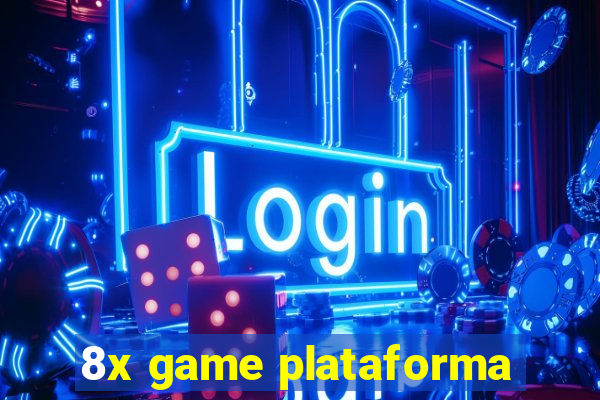 8x game plataforma